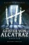 [Geister von Alcatraz 02] • Chester